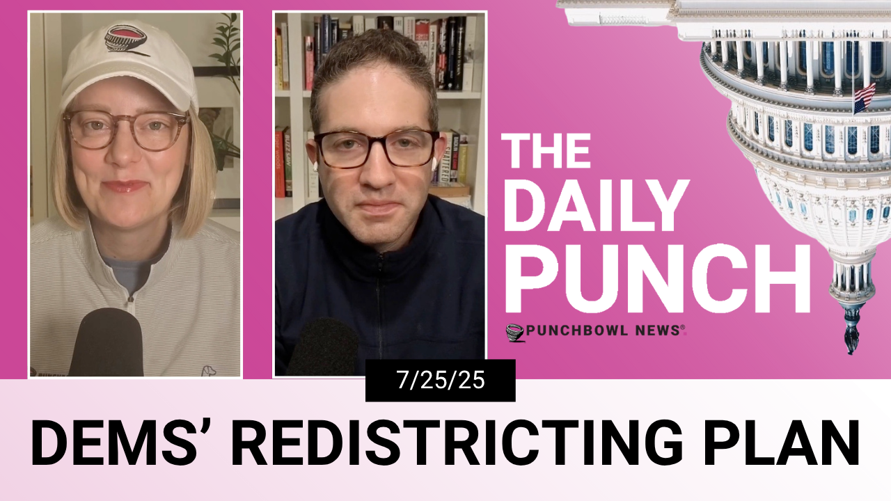 Anna and Jake break down Democrats’ redistricting strategy and the challenges they face. Plus: the GOP messaging strategy on the OBBB.